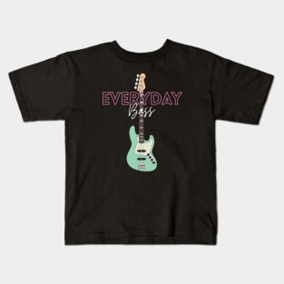 Everyday Bass Bass Guitar Kids T-Shirt